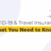 COVID-19 Travel Insurance: What Canadians Need to Know